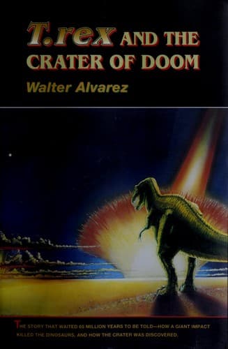 Cover of T. rex and the crater of doom by Walter Alvarez