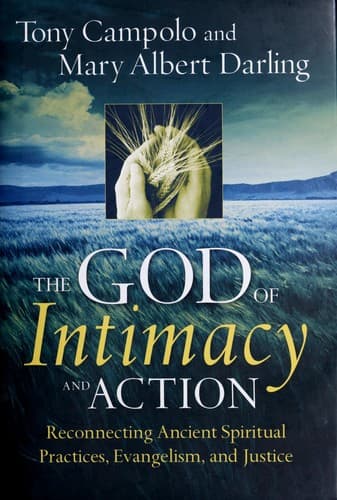 Cover of The God of intimacy and action by Anthony Campolo