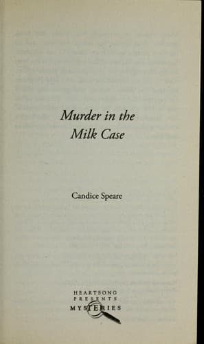 Cover of Murder in the milk case by Candice Speare