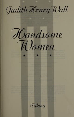 Cover of Handsome women by Judith Henry Wall