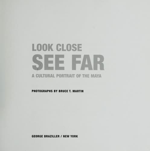 Cover of Look close, see far by Bruce T. Martin