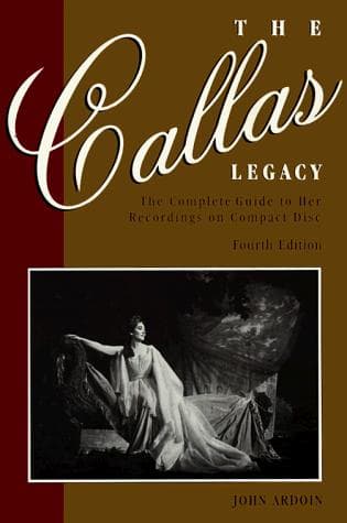 Cover of The Callas legacy by John Ardoin
