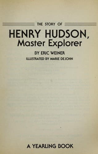 Cover of The story of Henry Hudson, master explorer by Eric Weiner
