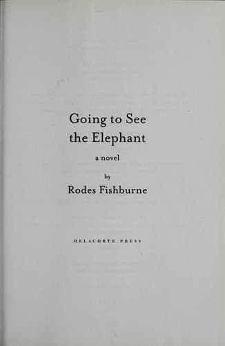 Cover of Going to see the elephant by Rodes Fishburne