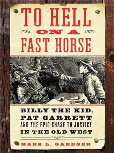 Cover of To hell on a fast horse by Mark L. Gardner