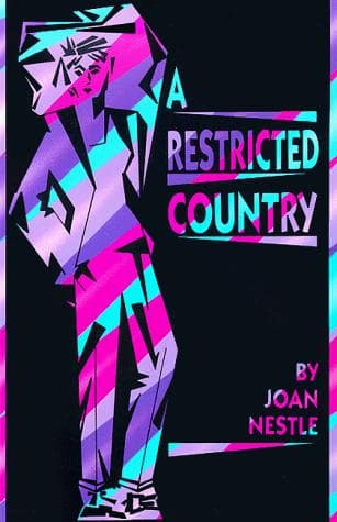 Cover of A Restricted Country by Joan Nestle