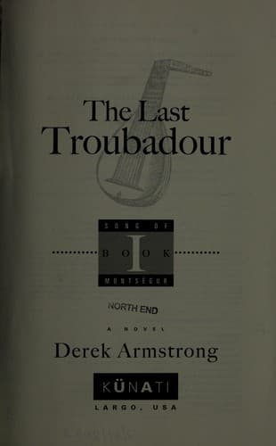 Cover of The last troubadour by Derek Lee Armstrong