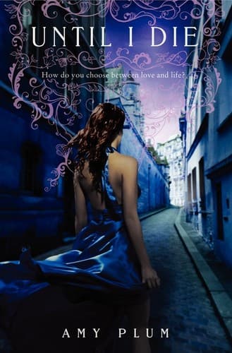 Cover of Until I Die by Amy Plum