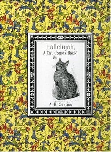 Cover of Hallelujah A Cat Comes Back by A. B. Curtiss