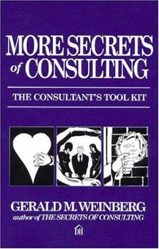 Cover of More Secrets of Consulting by Gerald M. Weinberg
