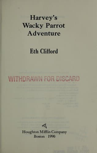 Cover of Harvey's wacky parrot adventure by Eth Clifford