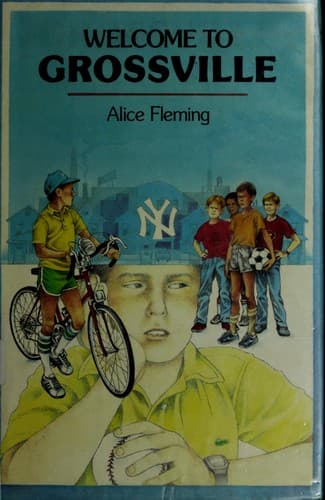 Cover of Welcome to Grossville by Alice Mulcahey Fleming