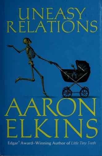 Cover of Uneasy relations by Aaron J. Elkins