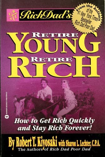 Cover of Rich Dad's Retire Young, Retire Rich by Robert T. Kiyosaki