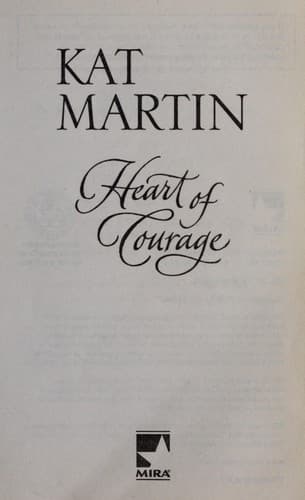 Cover of Heart of Courage by Kat Martin