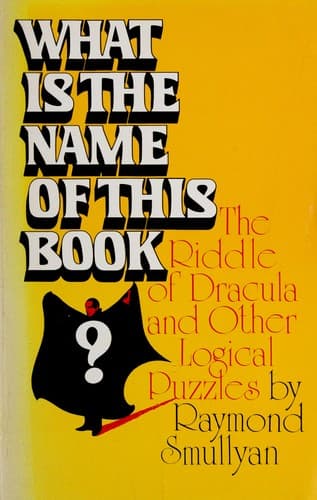 Cover of What is the name of this book? by Raymond M. Smullyan
