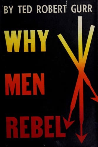 Cover of Why men rebel by Ted Robert Gurr