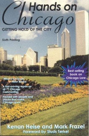 Cover of Hands on Chicago by Kenan Heise