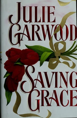 Cover of Saving Grace by Julie Garwood