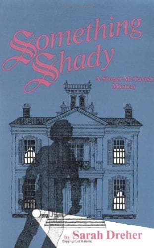 Cover of Something shady by Sarah Dreher