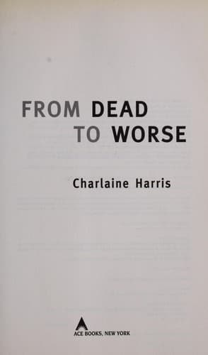Cover of From Dead to Worse by Charlaine Harris