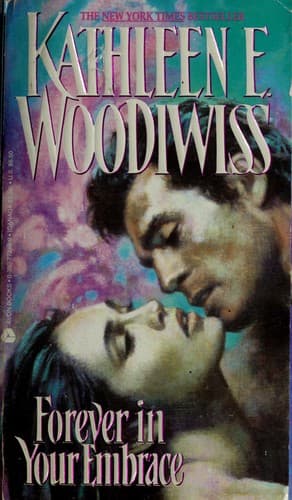 Cover of FOREVER IN YOUR EMBRACE by Kathleen E. Woodiwiss