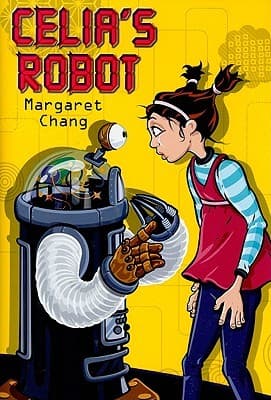 Cover of Celia's robot by Margaret Scrogin Chang