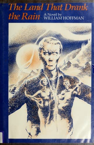 Cover of The land that drank the rain by Hoffman, William