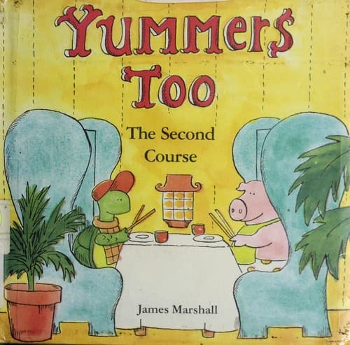 Cover of Yummers too by James Marshall