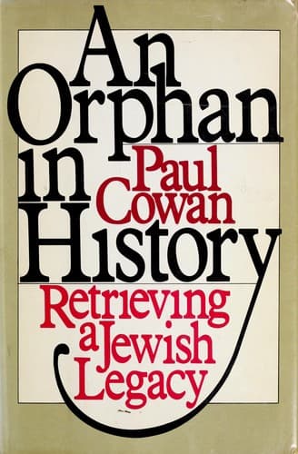Cover of An orphan in history by Paul Cowan