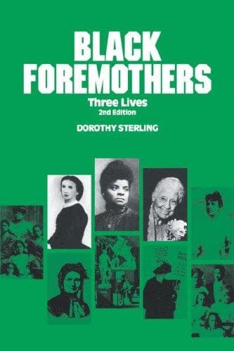 Cover of Black foremothers by Dorothy Sterling