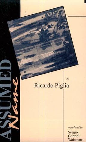 Cover of Assumed name by Ricardo Piglia