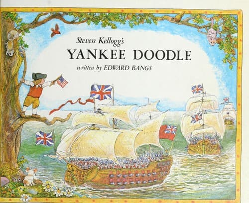 Cover of Steven Kellogg's Yankee doodle by Edward Bangs