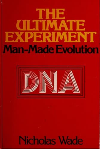 Cover of The ultimate experiment by Nicholas Wade