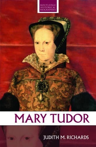 Cover of Mary Tudor by Judith Richards