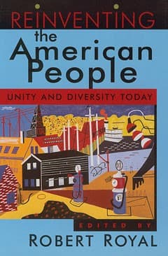 Cover of Reinventing the American People by Robert Royal