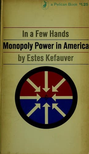 Cover of In a Few Hands by Estes Kefauver
