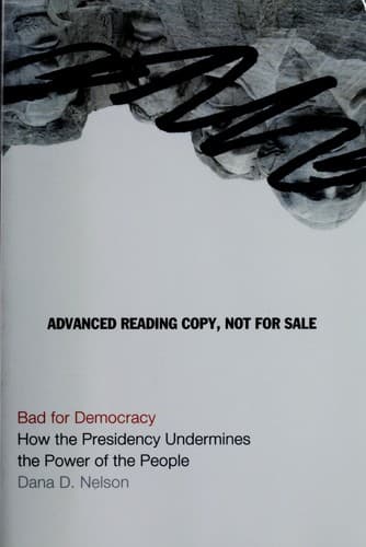 Cover of Bad for democracy by Dana D. Nelson