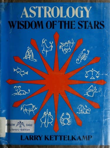 Cover of Astrology; wisdom of the stars by Larry Kettelkamp