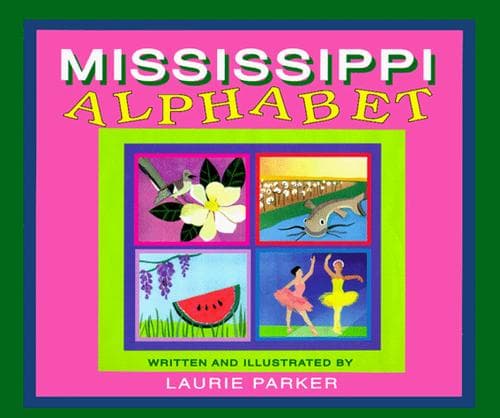 Cover of Mississippi alphabet by Laurie Parker