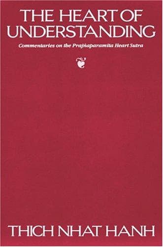 Cover of The Heart of Understanding by Thích Nhất Hạnh