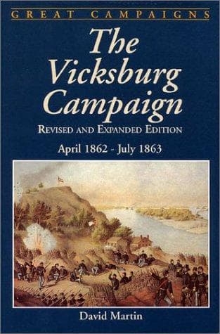 Cover of The Vicksburg campaign by David G. Martin