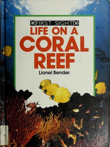 Cover of Life on a coral reef by Lionel Bender