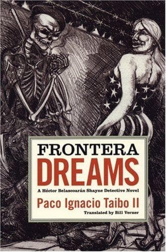 Cover of Frontera dreams by Paco Ignacio Taibo II