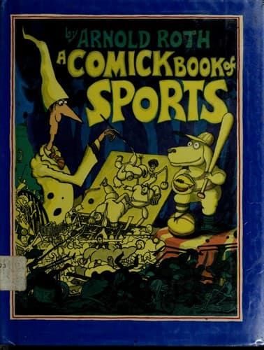 Cover of A comick book of sports by Roth, Arnold
