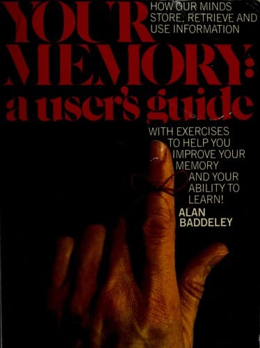 Cover of Your memory, a user's guide by Alan D. Baddeley