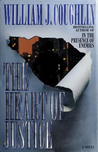 Cover of Heart of Justice, The by William J. Coughlin