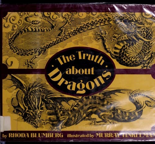 Cover of The truth about dragons by Rhoda Blumberg