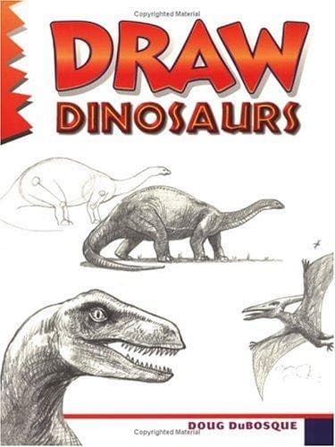 Cover of Draw dinosaurs by D. C. DuBosque