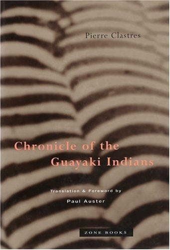 Cover of Chronique des Indiens Guayaki by Pierre Clastres